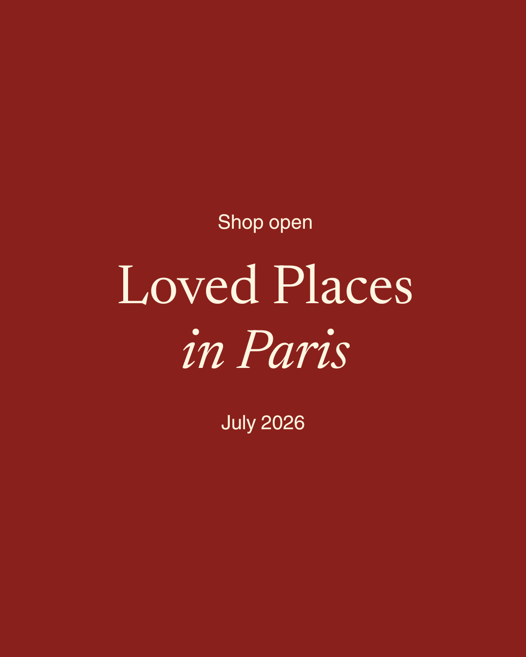 Loved Places in Paris